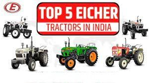 Top 5 Eicher Tractor in India