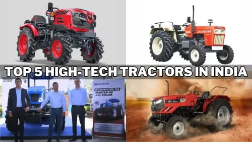 Top 5 High-Tech Tractors in India: Prices and Specs