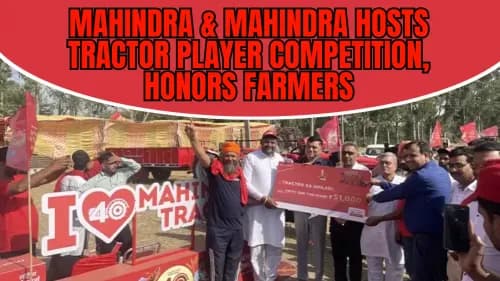 Mahindra & Mahindra Hosts Tractor Player Competition, Honors Farmers